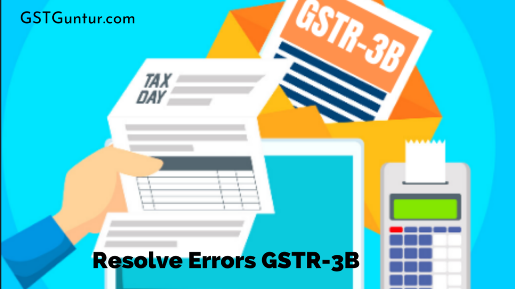 Resolve Errors GSTR-3B