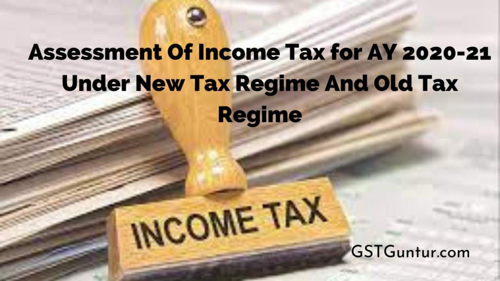 Assessment Of Income Tax