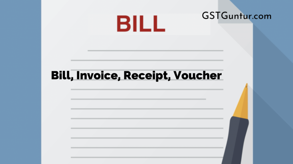 Bill, Invoice, Receipt, Voucher