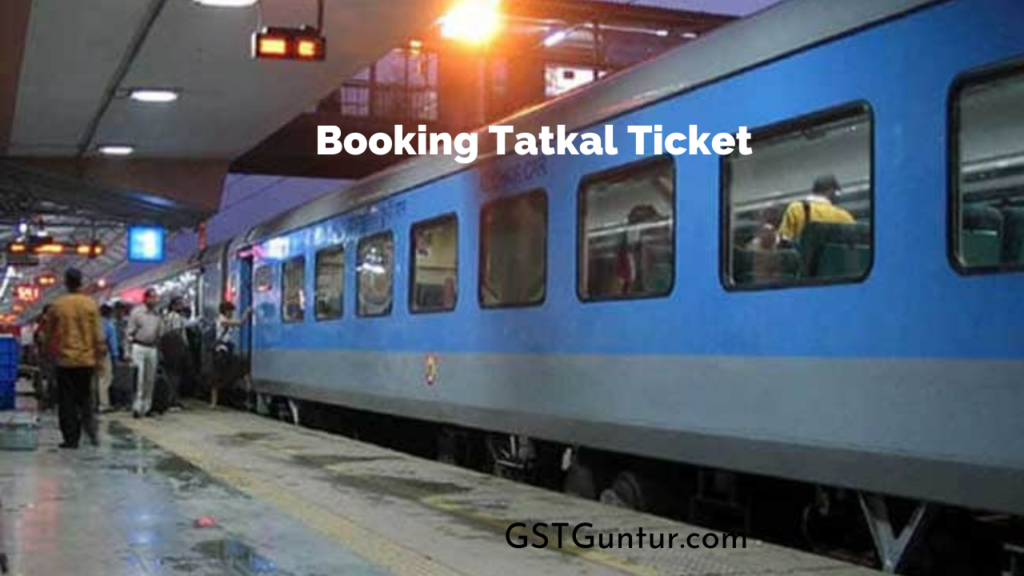 Booking Tatkal Ticket