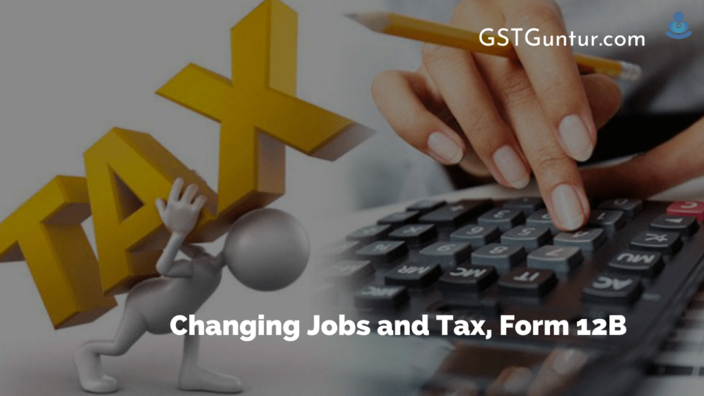 Changing Jobs and Tax, Form 12B