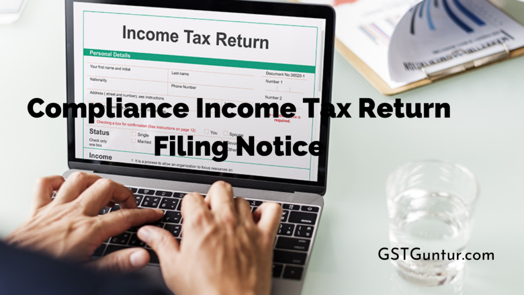 Compliance Income Tax Return Filing Notice