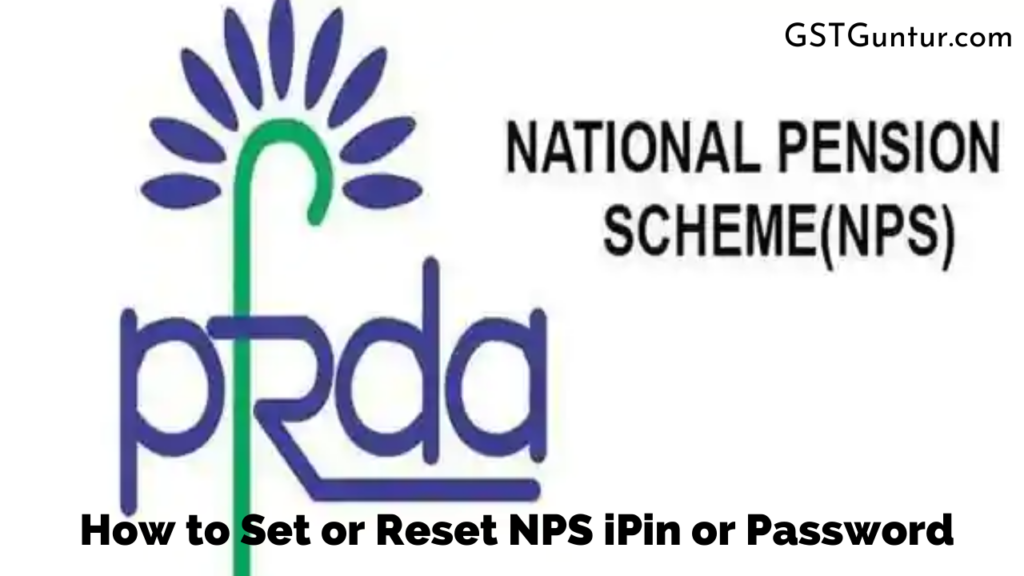 How to Set or Reset NPS iPin or Password to Access NPS Online