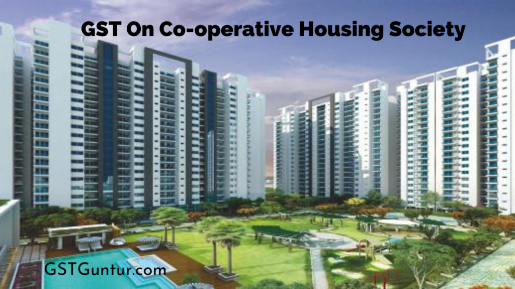 GST On Co-operative Housing Society