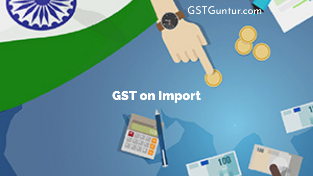 GST on Import