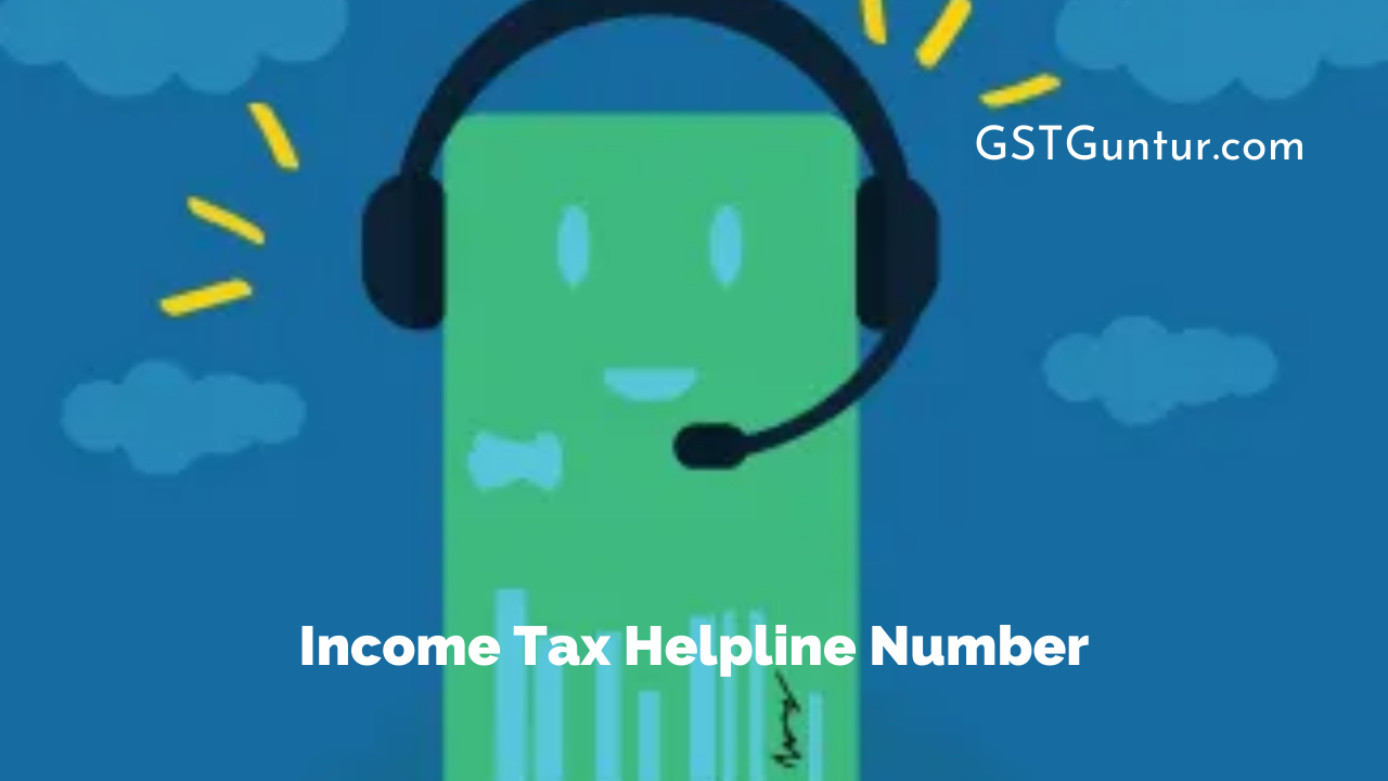 Income Tax Helpline Number