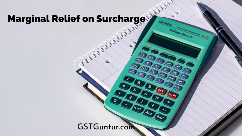 Marginal Relief on Surcharge