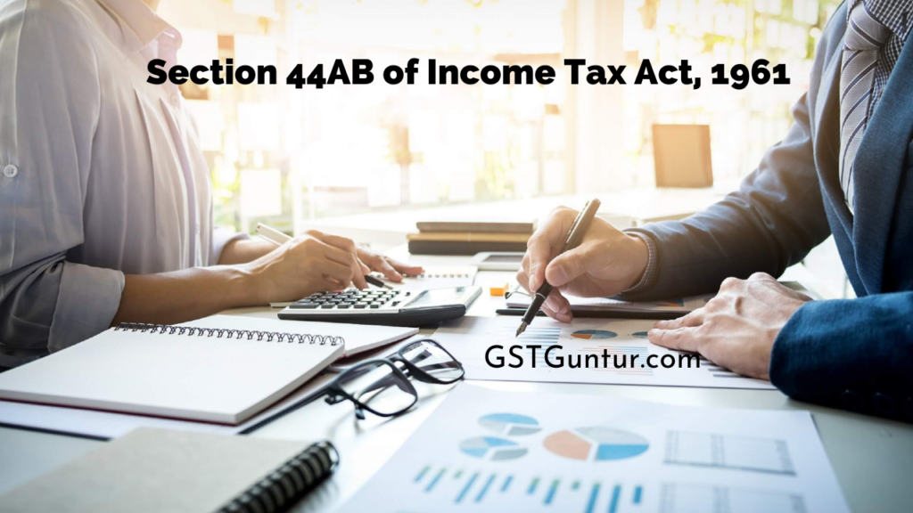 Section 44AB of Income Tax Act, 1961