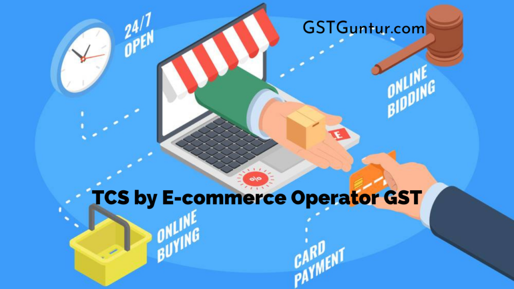 TCS by E-commerce Operator GST