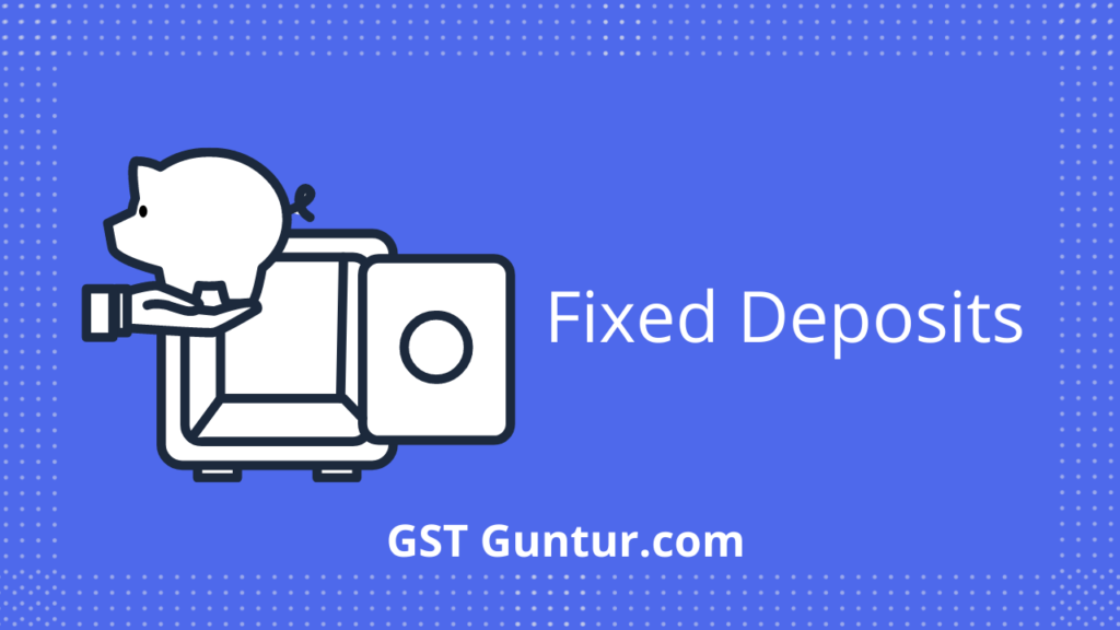 overview of fixed deposits