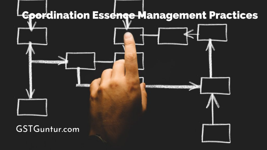 Coordination Essence Management Practices