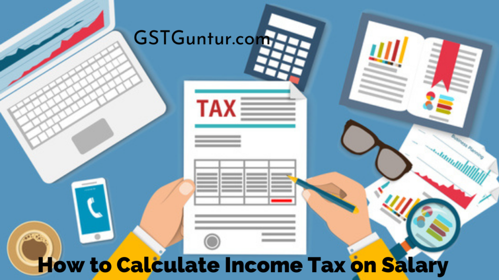 How to Calculate Income Tax on Salary