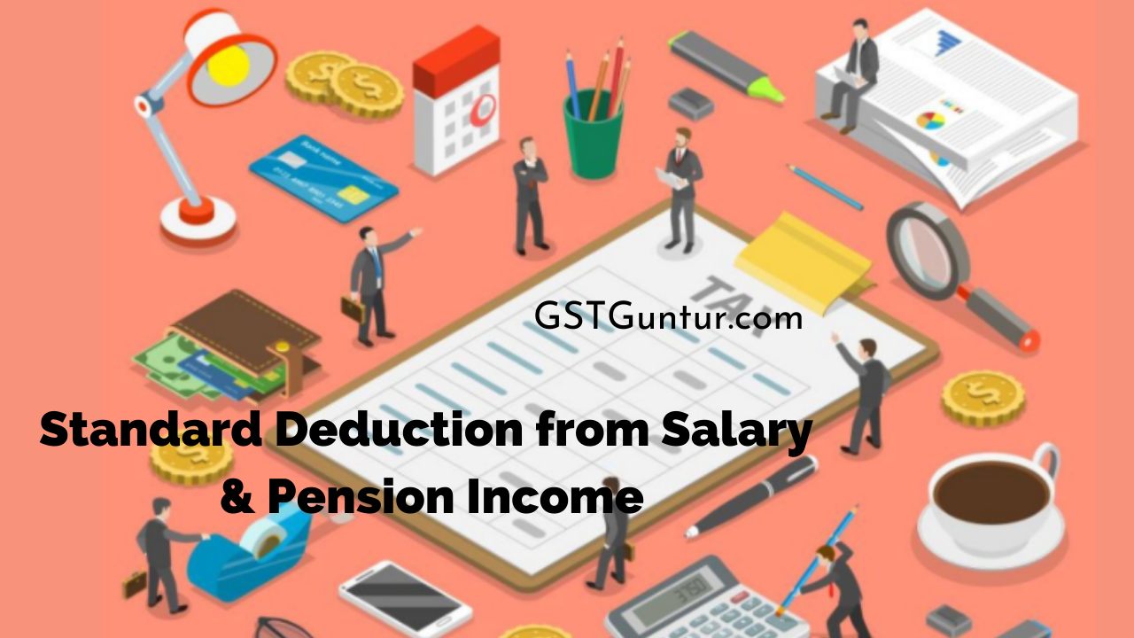 standard-deduction-from-salary-pension-income-gst-guntur
