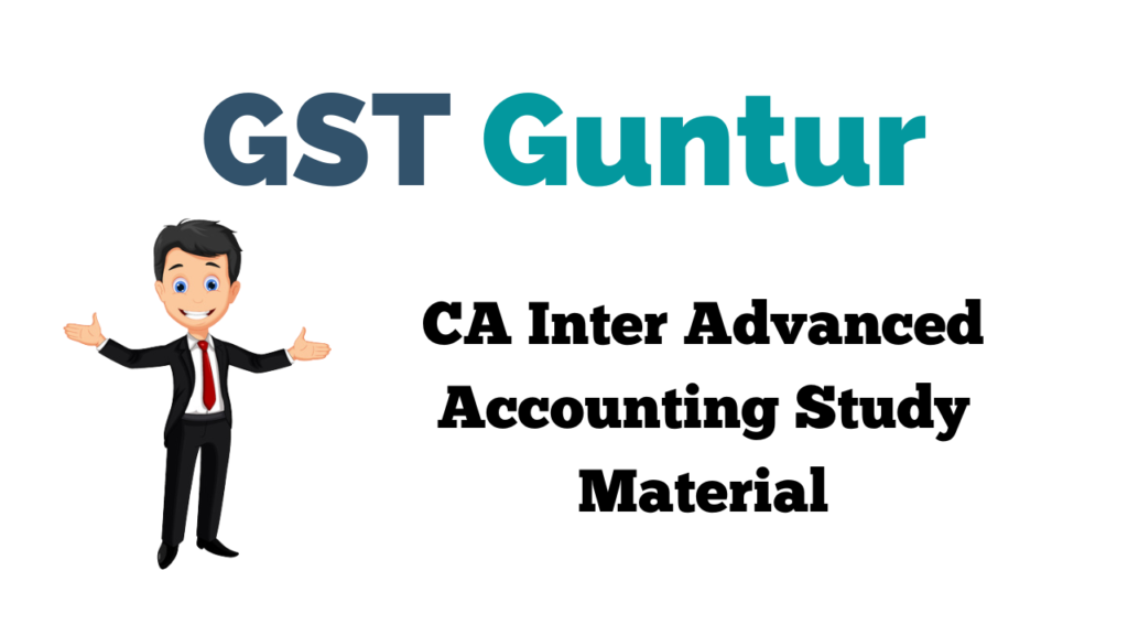 CA Inter Advanced Accounting Study Material