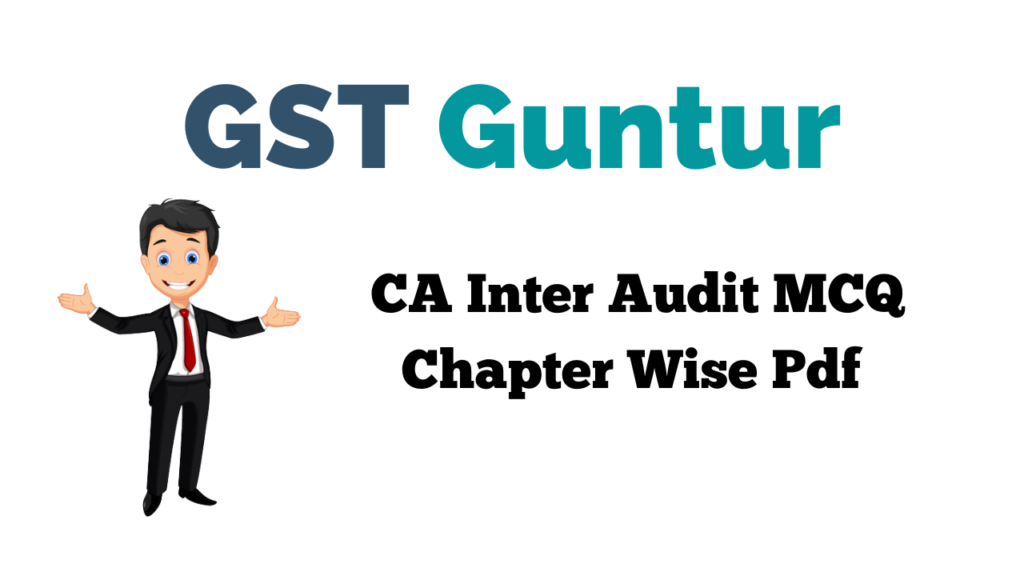 CA Inter Audit MCQ Chapter Wise Pdf