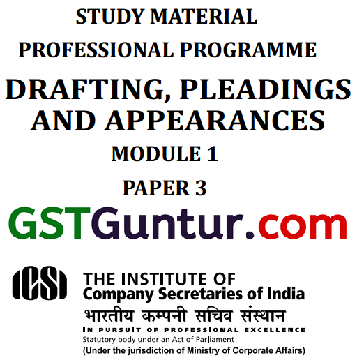 CS Professional Drafting, Pleadings and Appearances Study Material Important Questions Notes