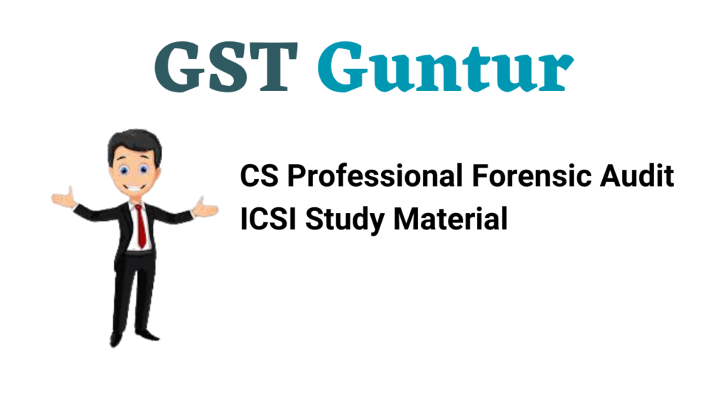 CS Professional Forensic Audit ICSI Study Material