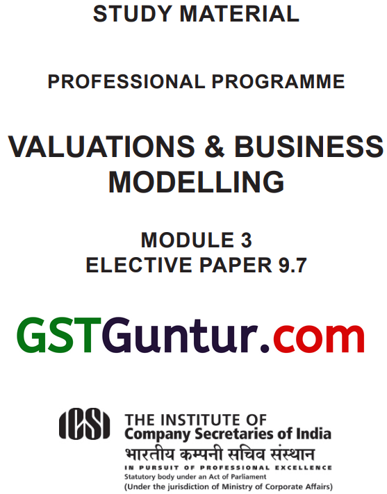 CS Professional Valuations and Business Modelling Study Material Notes